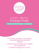 Load image into Gallery viewer, Juicey Erotic  (Poussey PowA) Yoni Aphrodisiac Candies